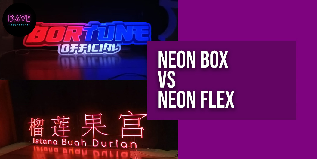 Perbedaan Neon Box dan Neon Flex