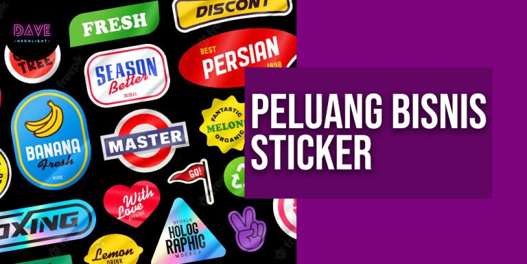 Peluang Bisnis Sticker Sangat Besar dan Mudah Dilakukan