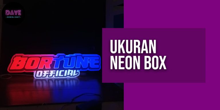 Ukuran Neon Box yang Cocok Untuk Branding Bisnismu!